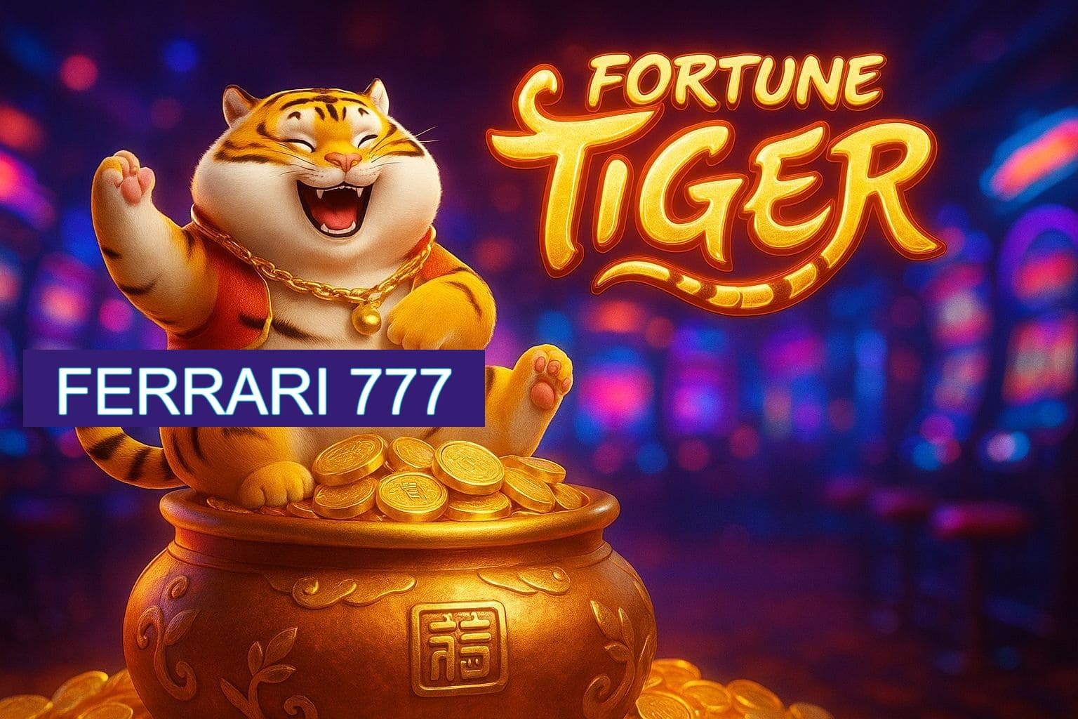 Características do Fortune Tiger
